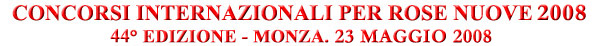 Concorsi internazionali per rose nuove 1999